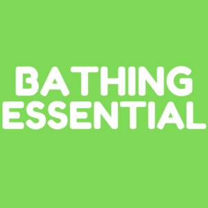 Bathing Essentials