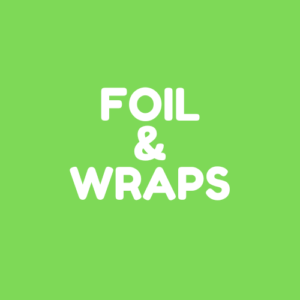 Foil and Wraps