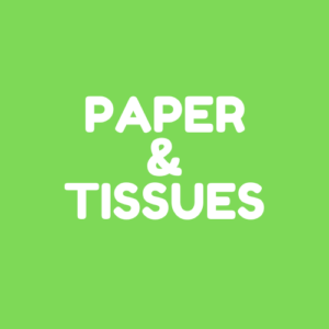Paper & Tissues